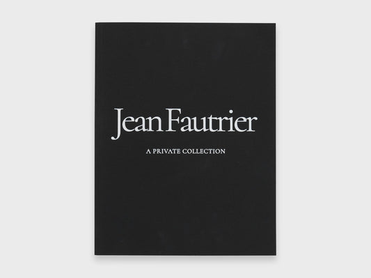 Jean Fautrier: A Private Collection